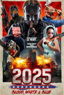 2025: Кровавый, белый и синий