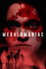 Мегаломаньяк. Реинкарнация