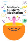 Headspace: Руководство по медитации