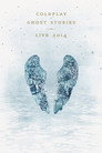 Coldplay: Призрачные истории - Живой концерт в Лос-Анджелесе