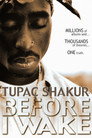 Tupac Shakur: Прежде, чем я проснусь