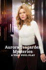 Aurora Teagarden Mysteries: A Very Foul Play (ТВ)